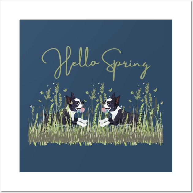 Boston Terrier Dog in Meadow with Hello Spring Sign Wall Art by Seasonal Dogs